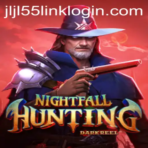 NightfallHunting: A Thrilling Adventure in the World of JLJL55.COM